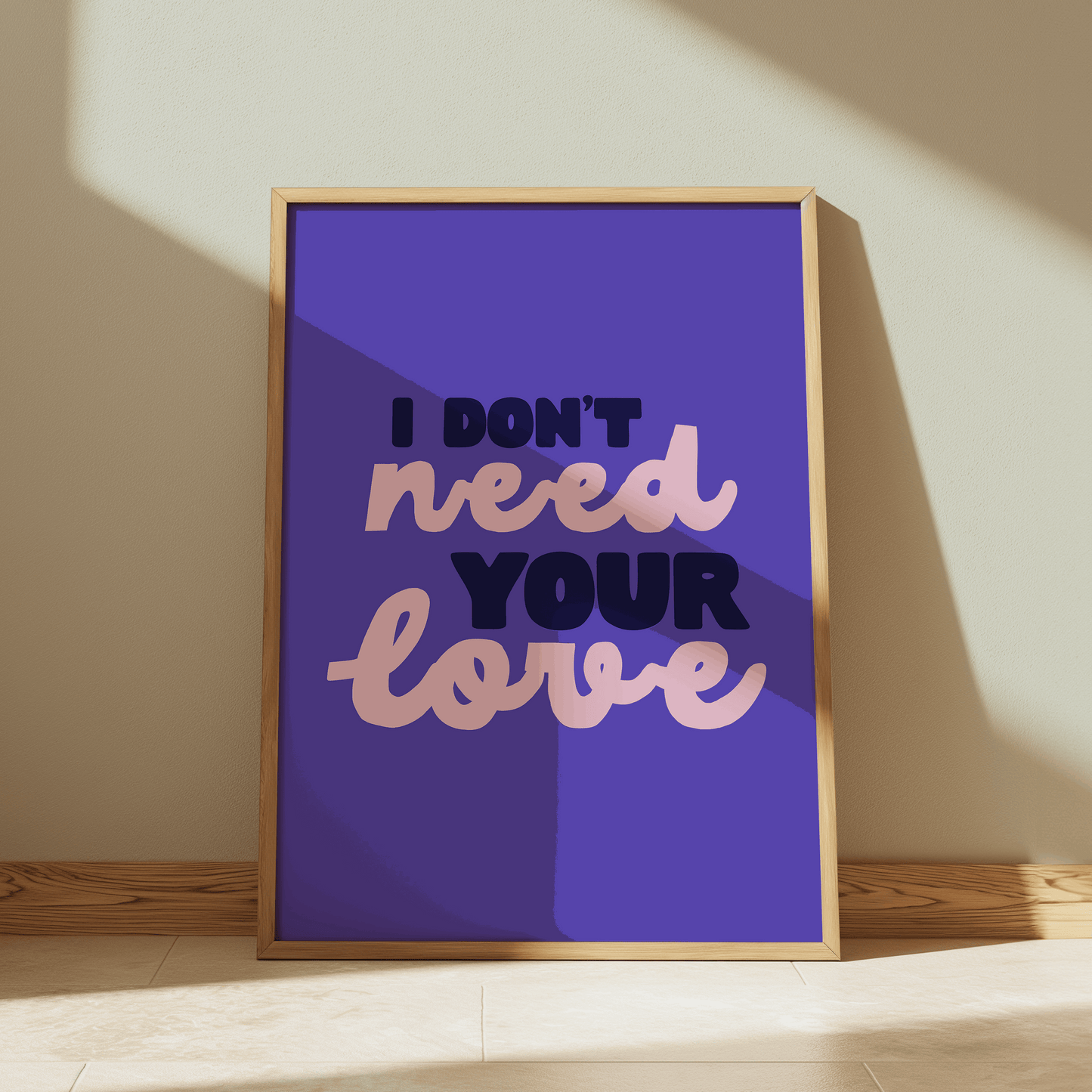 I Don't Need Your Love | Six: The Musical Print