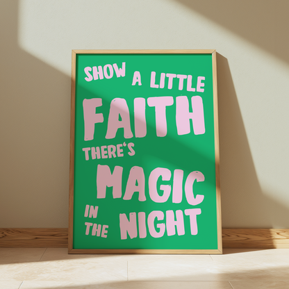 Bruce Springsteen | Show A Little Faith There's Magic In The Night | Thunder Road Print