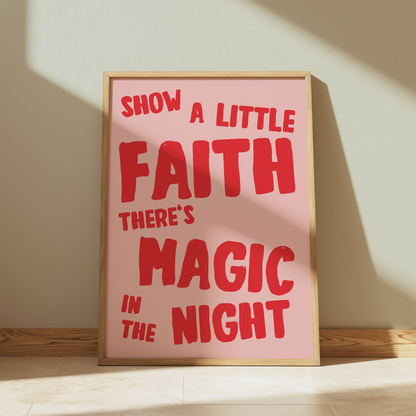 Bruce Springsteen | Show A Little Faith There's Magic In The Night | Thunder Road Print