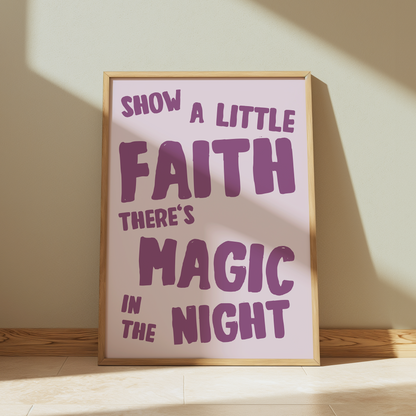 Bruce Springsteen | Show A Little Faith There's Magic In The Night | Thunder Road Print
