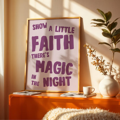 Bruce Springsteen | Show A Little Faith There's Magic In The Night | Thunder Road Print