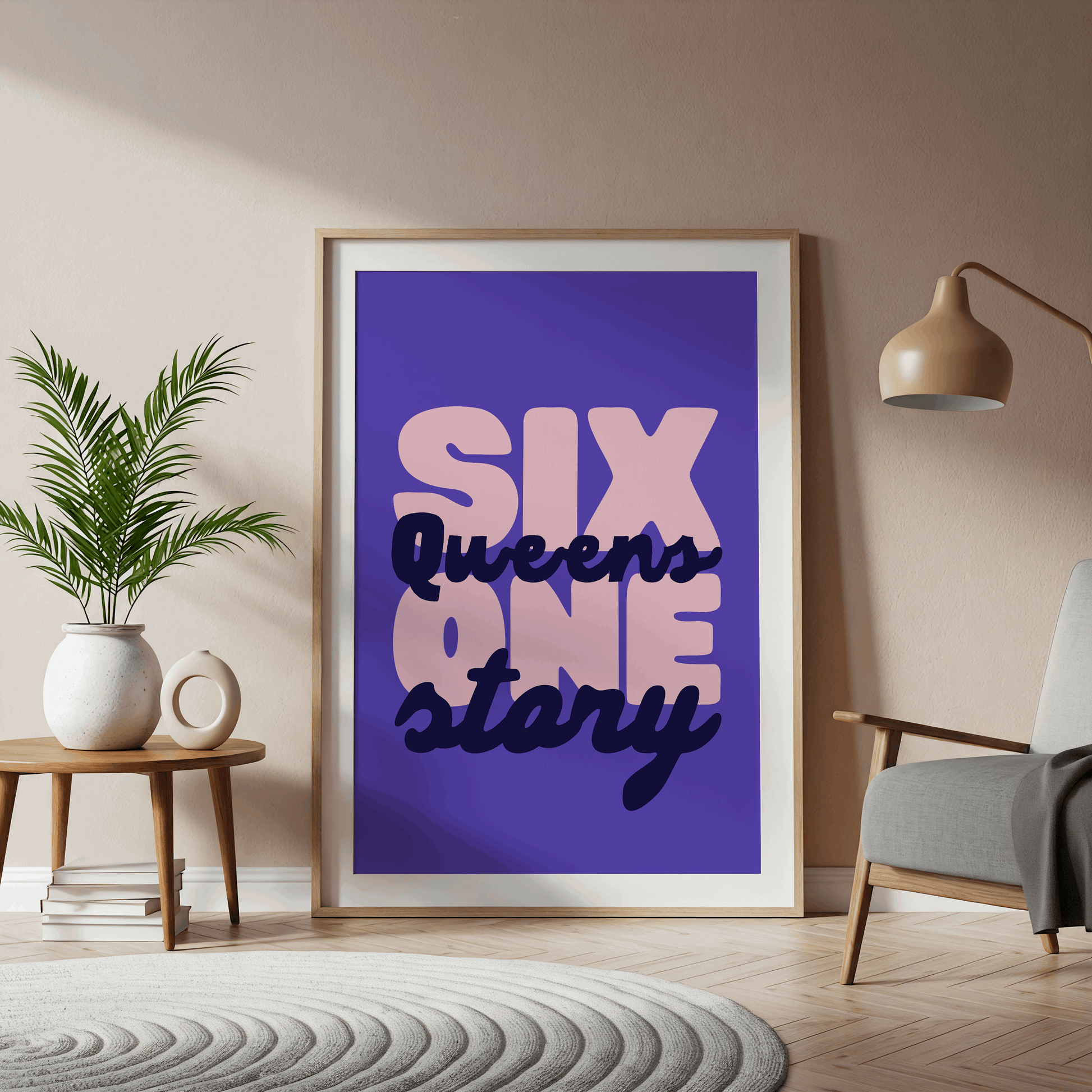 Six Queens One Story | Six: The Musical Print