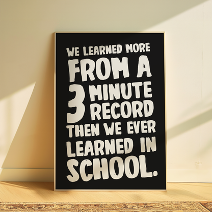 Bruce Springsteen | We Learned More From A 3 Minute Record | No Surrender Print
