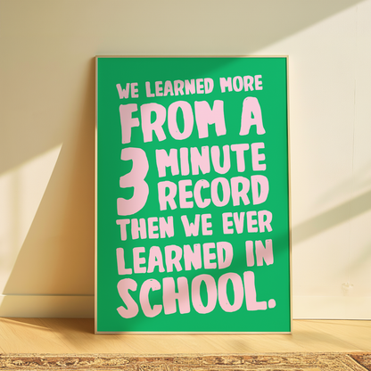 Bruce Springsteen | We Learned More From A 3 Minute Record | No Surrender Print
