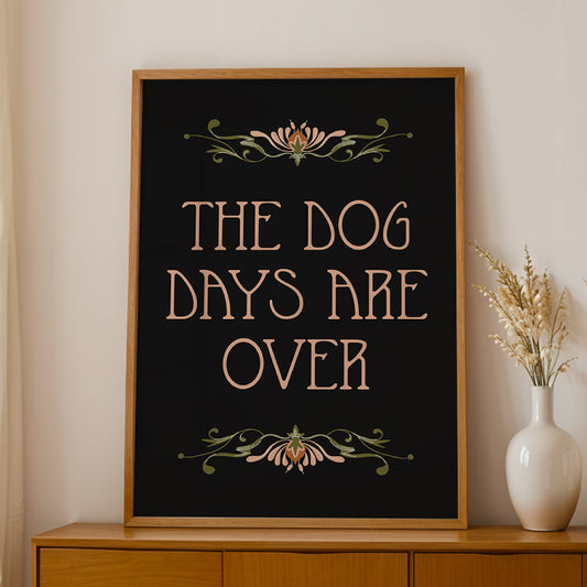 Dog Days Are Over | Florence and The Machine Print
