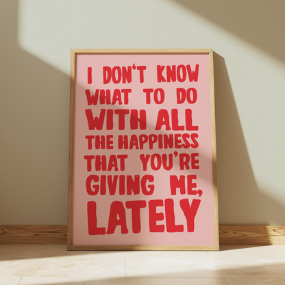 Gerry Cinnamon happiness quote typography print in pink - music lyric wall art poster