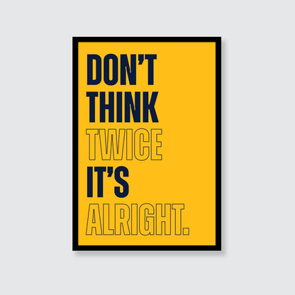 Bob Dylan | Don't Think Twice Print