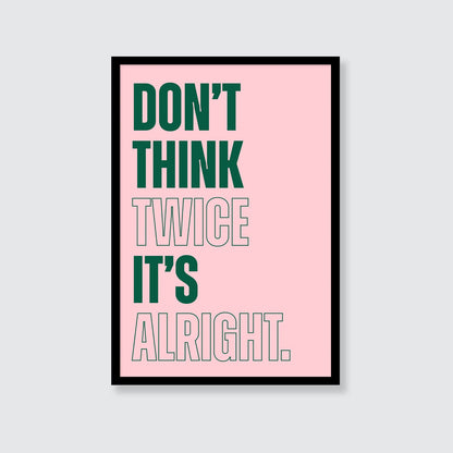 Bob Dylan | Don't Think Twice Print