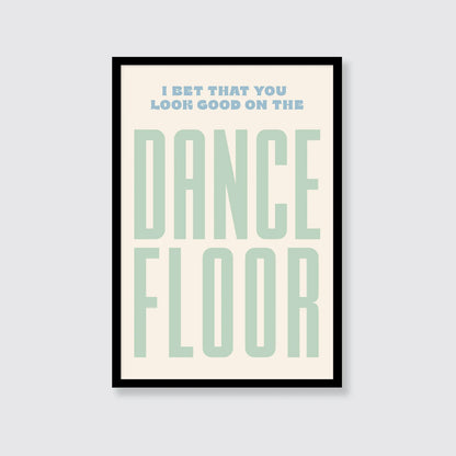 Arctic Monkeys |  I Bet That You Look Good On The Dance Floor Print