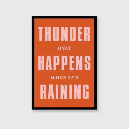 Fleetwood Mac | Thunder Only Happens When It's Raining Print