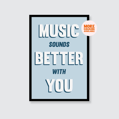 Stardust | Music Sounds Better With You Print