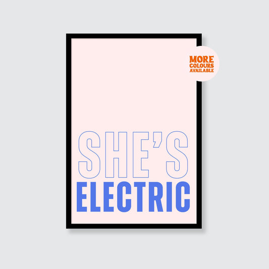 Oasis | She's Electric Print