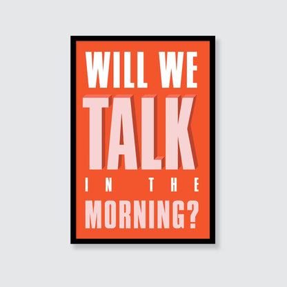 Sam Fender | Will We Talk In The Morning Print