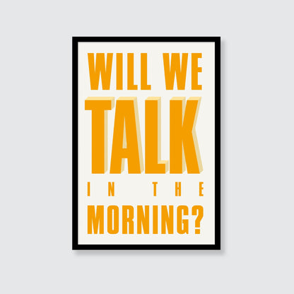 Sam Fender | Will We Talk In The Morning Print