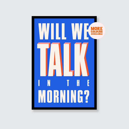 Sam Fender | Will We Talk In The Morning Print