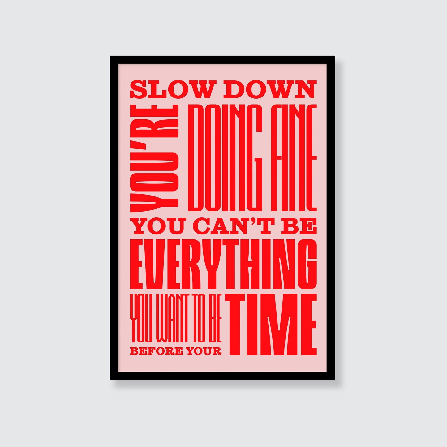 Billy Joel | Slow Down You're Doing Fine Print