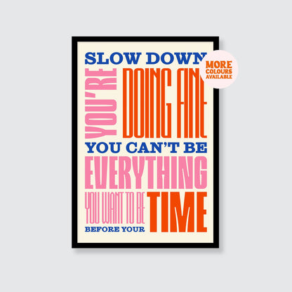 Billy Joel | Slow Down You're Doing Fine Print