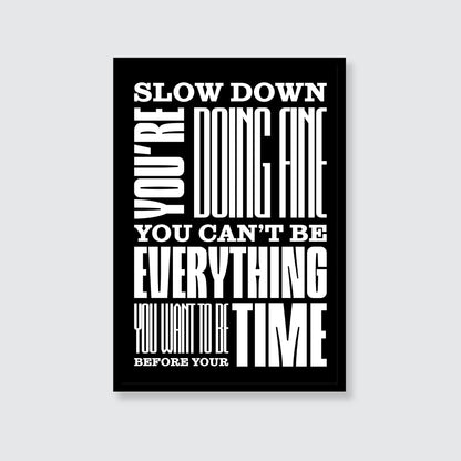 Billy Joel | Slow Down You're Doing Fine Print