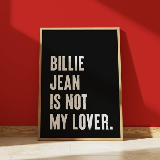 Billie Jean print in Black - Michael Jackson typography wall art