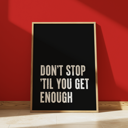 Don't Stop print in Black - Michael Jackson typography wall art