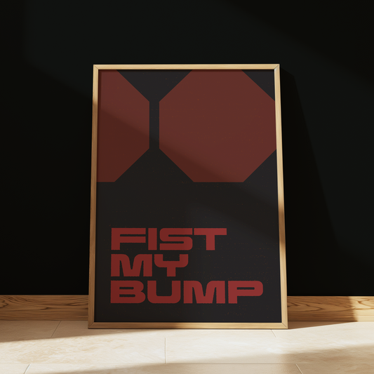 Project Hail Mary Fist My Bump typography print in Black & Red - sci-fi film wall art poster