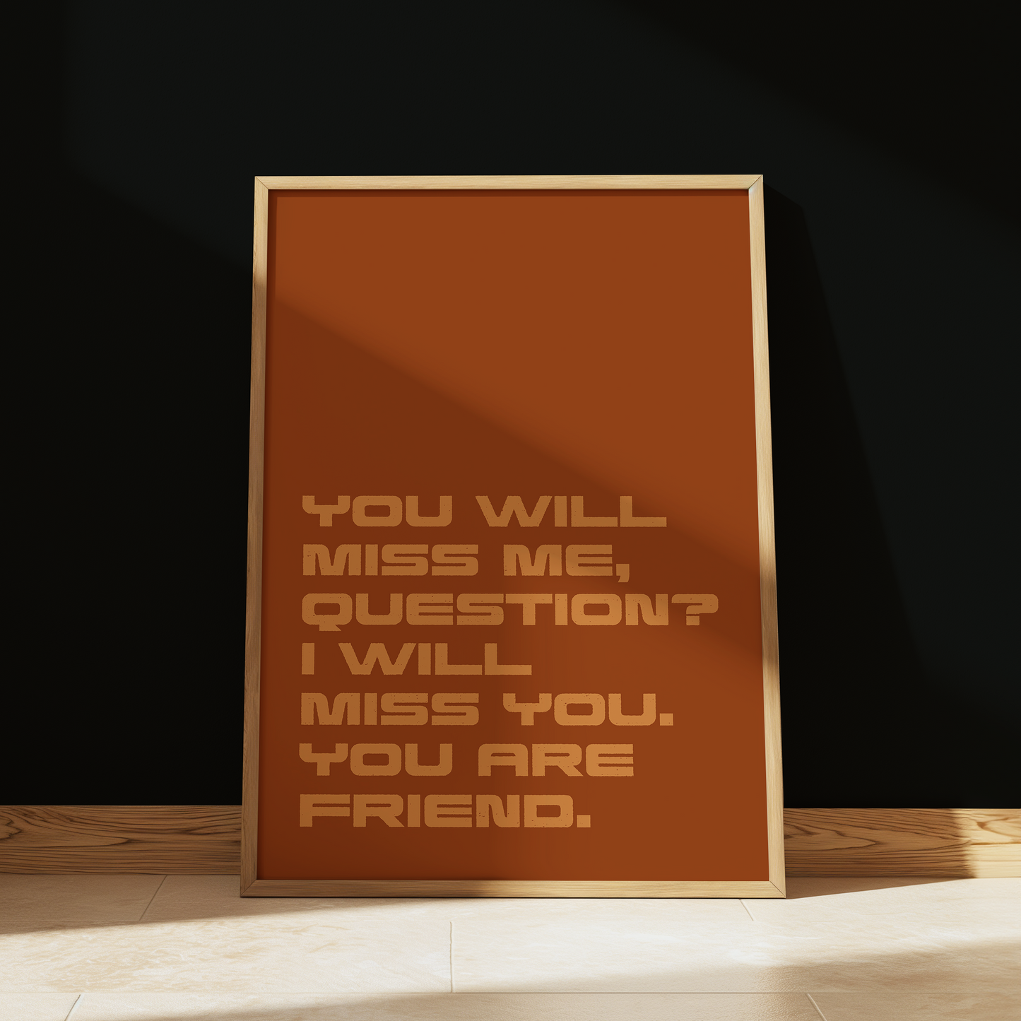 Project Hail Mary You Will Miss Me typography print in Orange - sci-fi film wall art poster