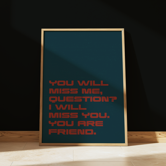 Project Hail Mary You Will Miss Me typography print in Teal - sci-fi film wall art poster