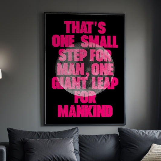 That's One Small Step For Man print displayed in frame - space typography wall art