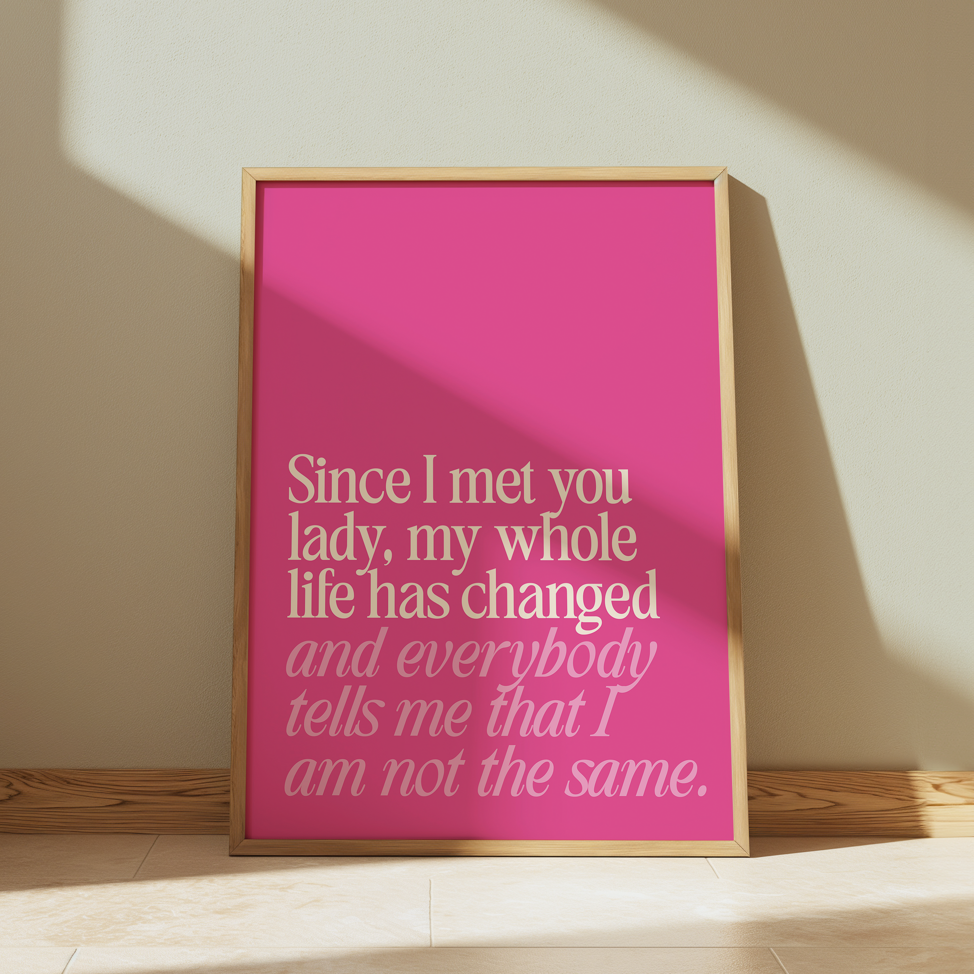 UB40 Since I Met You Lady, My Whole Life Has Changed typography print in hot pink - music lyric wall art poster