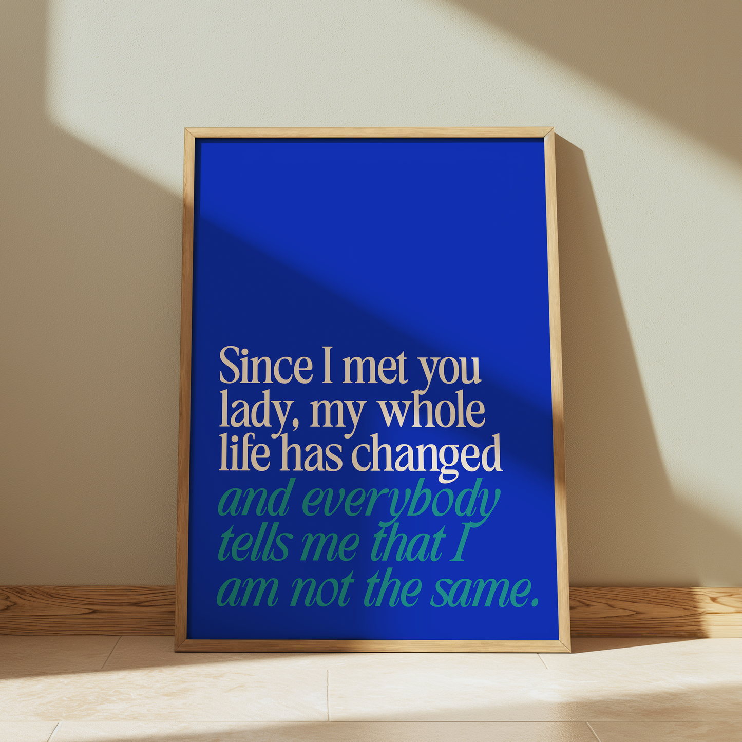 UB40 Since I Met You Lady, My Whole Life Has Changed typography print in royal blue - music lyric wall art poster