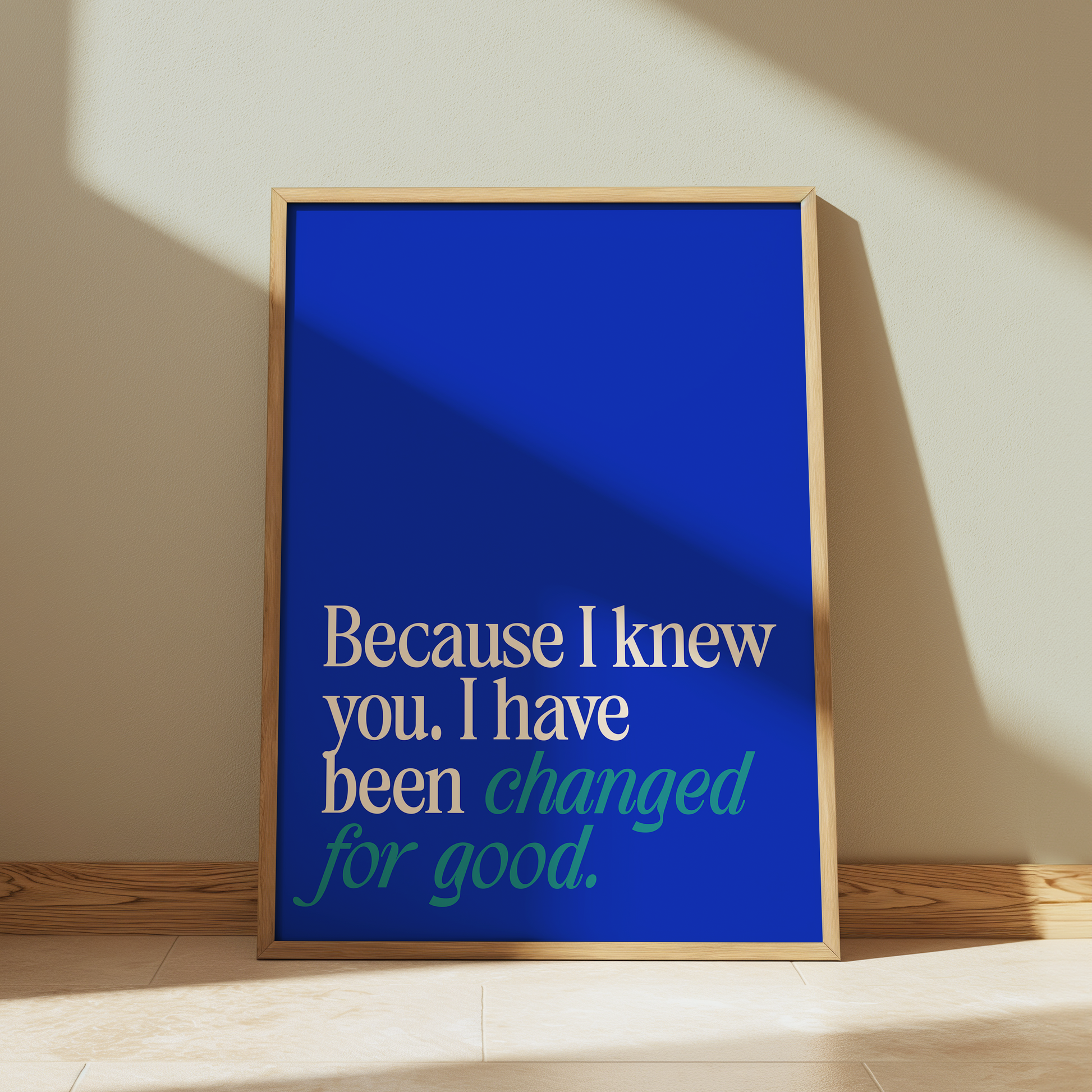 Wicked Because I Knew You typography print in royal blue - musical lyric wall art poster