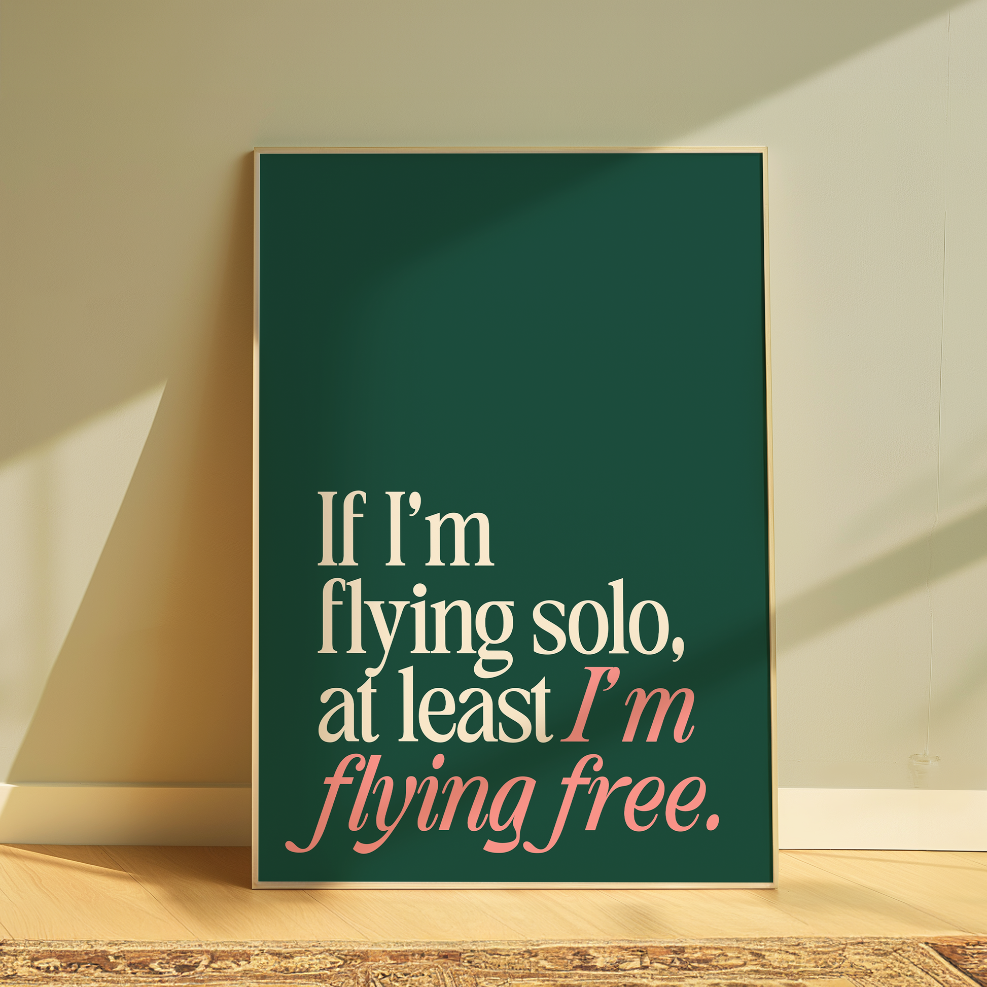 Wicked If I'm Flying Solo, At Least I'm Flying Free typography print in green - musical lyric wall art poster