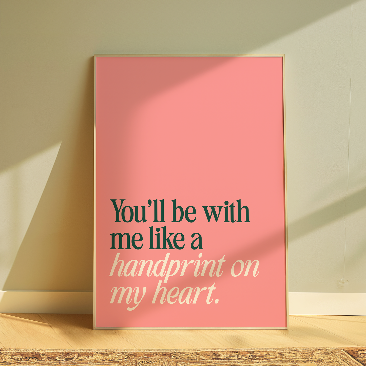 Wicked You'll Be With Me Like A Handprint On My Heart typography print in pink - musical lyric wall art poster