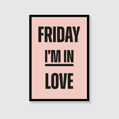 The Cure | Friday I’m In Love Print