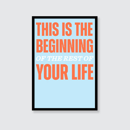 Gerry Cinnamon | This Is The Beginning Of The Rest Of Your Life Print