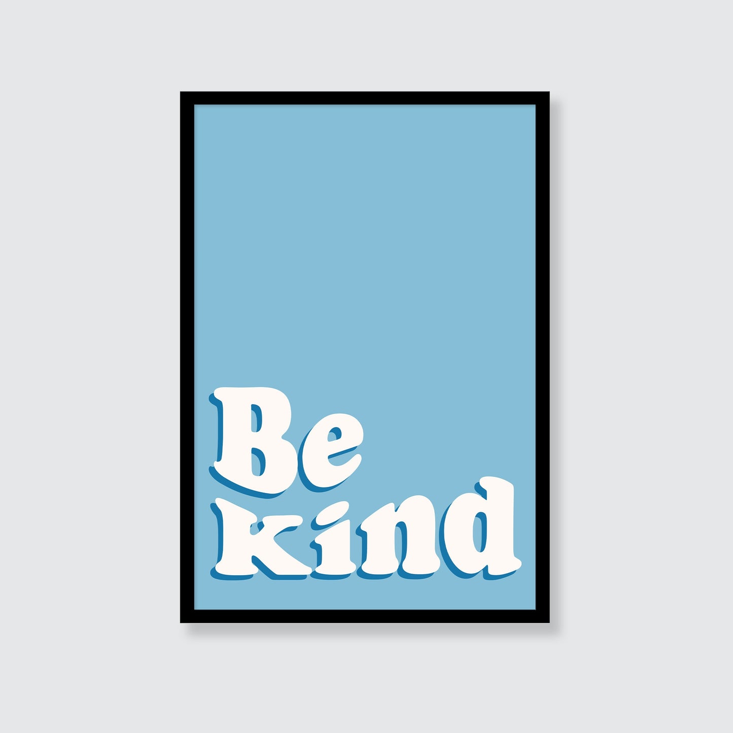 Be Kind Print