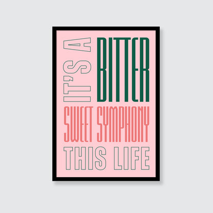 The Verve | It's a Bitter Sweet Symphony This Life Print