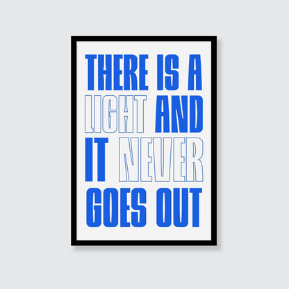 The Smiths | There Is A Light And It Never Goes Out Print