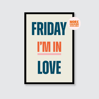 The Cure | Friday I’m In Love Print