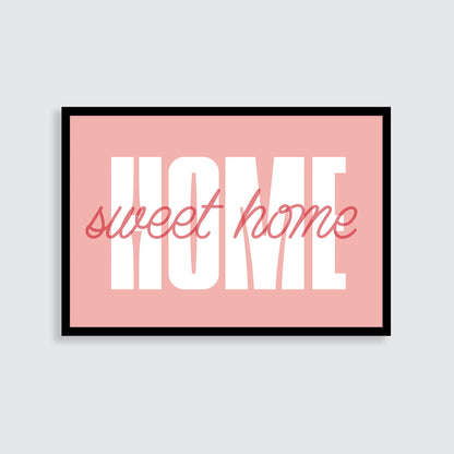 Home Sweet Home Print