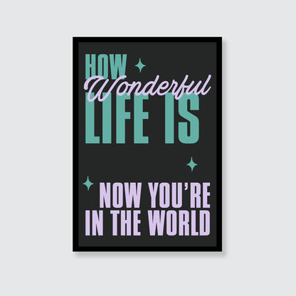 Elton John | How Wonderful Life Is Now You're In The World Print