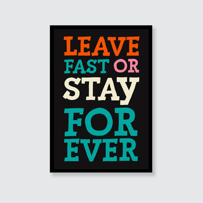 Sam Fender | Leave Fast Or Stay Forever Print