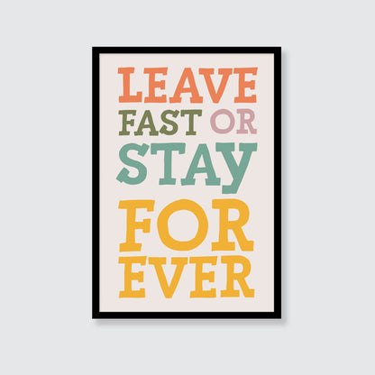 Sam Fender | Leave Fast Or Stay Forever Print