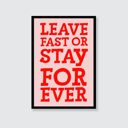 Sam Fender | Leave Fast Or Stay Forever Print