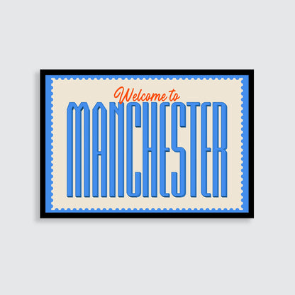 Welcome To Manchester Print